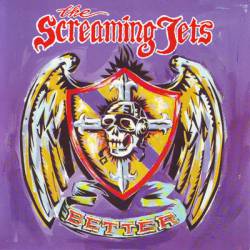 The Screaming Jets : Better